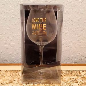 Love The Wine You're With  32oz wine glass